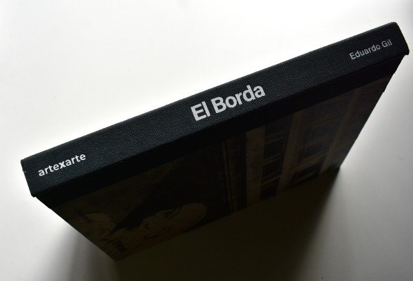 El Borda - Eduardo Gil