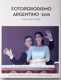 [AR 0167] Anuario Fotoperiodismo Argentino - Periodo 2015