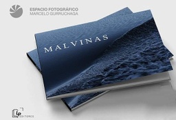[LP 281] Malvinas - Colectivo de Espacio Fotográfico Marcelo Gurruchaga